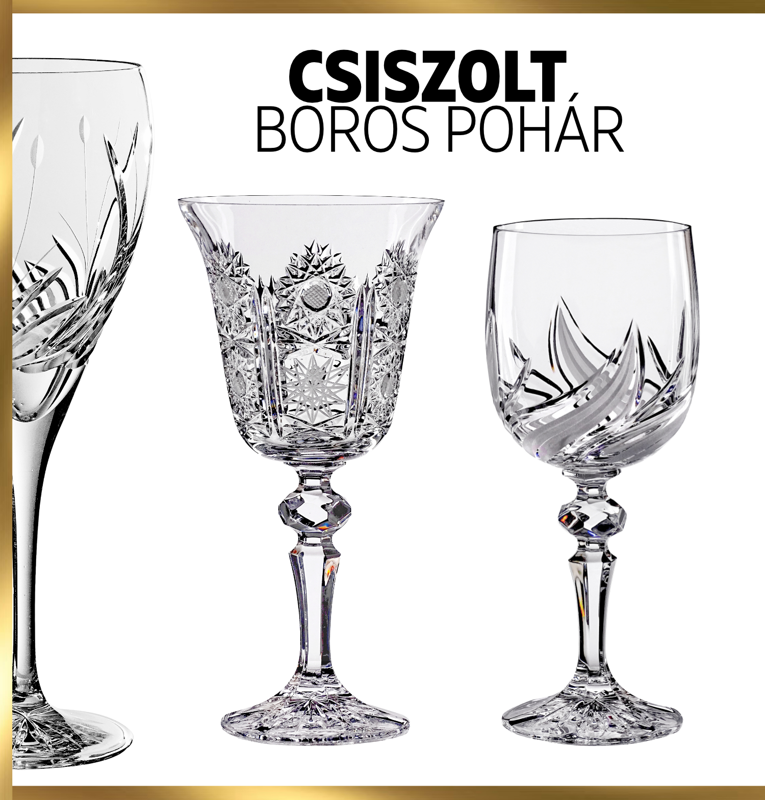 Csiszolt kristály boros pohár