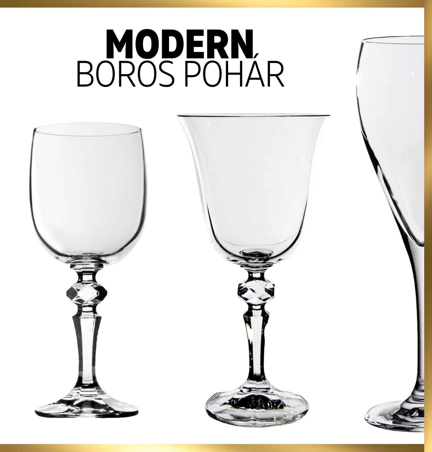 Modern kristály boros pohár